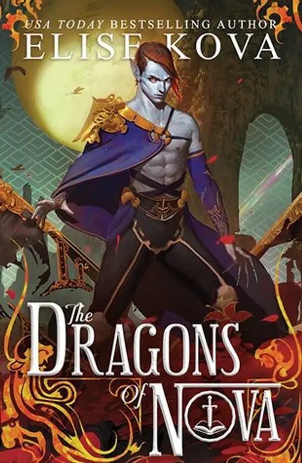 The Dragons of Nova (Loom Saga, #2) by Elise Kova cover