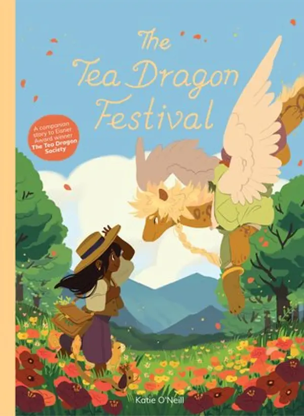 The Tea Dragon Festival (Tea Dragon, #2) by Kay O'Neill cover