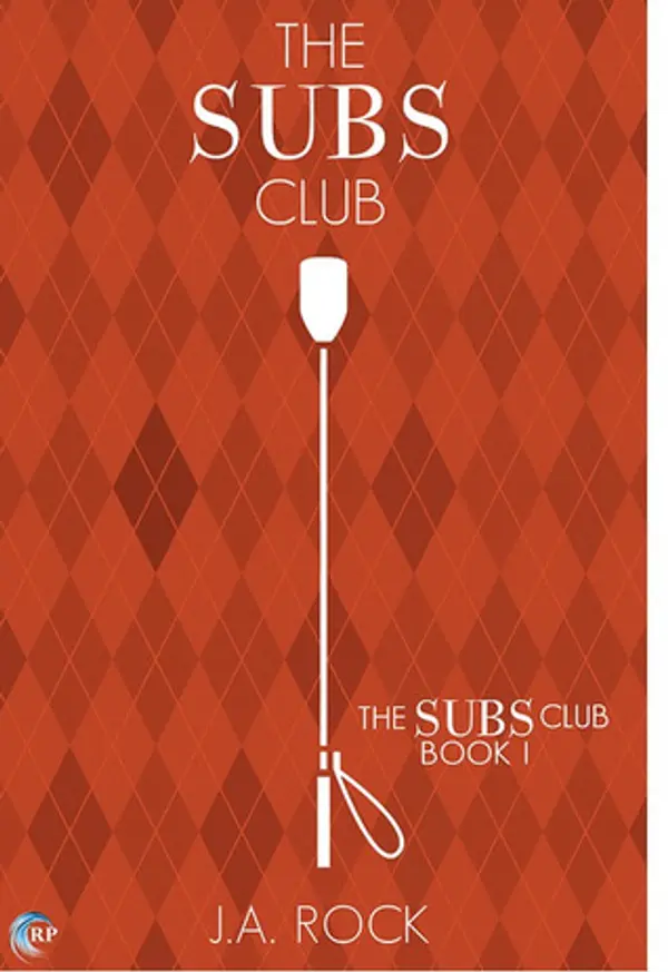 The Subs Club (The Subs Club, #1) by J.A. Rock cover
