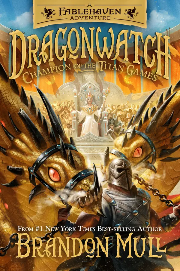 Champion of the Titan Games (Dragonwatch, #4) by Brandon Mull cover