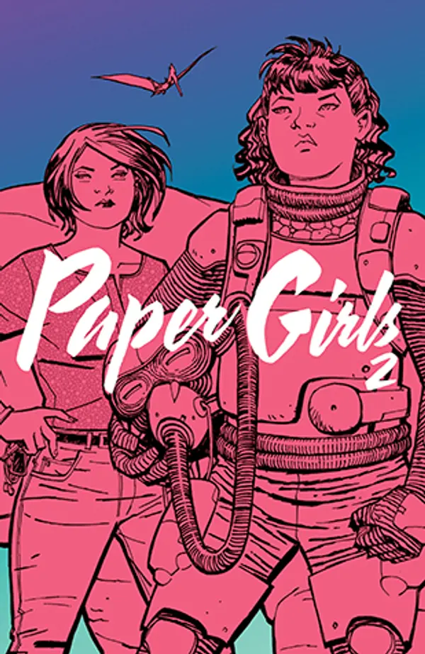 Paper Girls, Volume 2 by Brian K. Vaughan cover