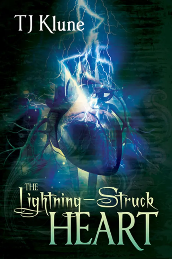 The Lightning-Struck Heart (Tales From Verania, #1) by T.J. Klune cover