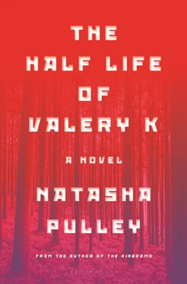 The Half Life of Valery K by Natasha Pulley cover