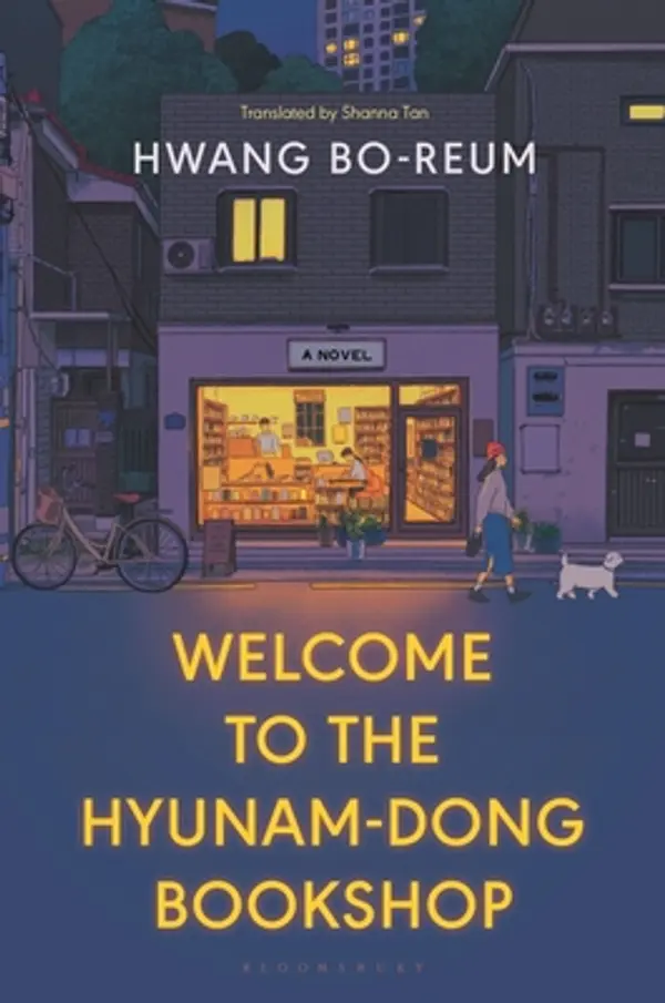 Welcome to the Hyunam-dong Bookshop: A Novel by Hwang Bo-reum cover