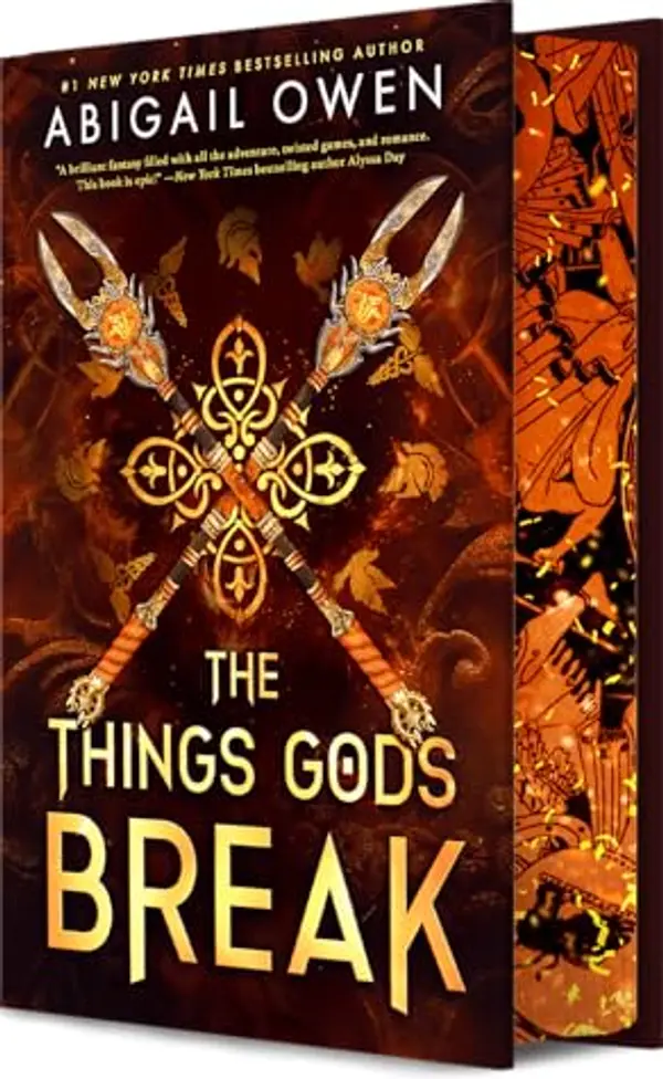 The Things Gods Break (Deluxe Limited Edition) (The Crucible, 2) by Abigail Owen cover
