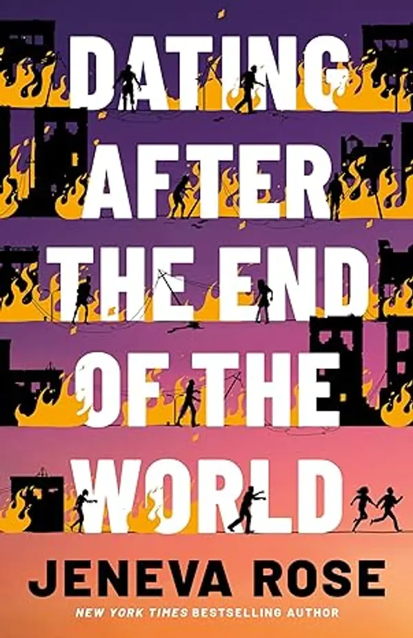 Dating After the End of the World by Jeneva Rose cover