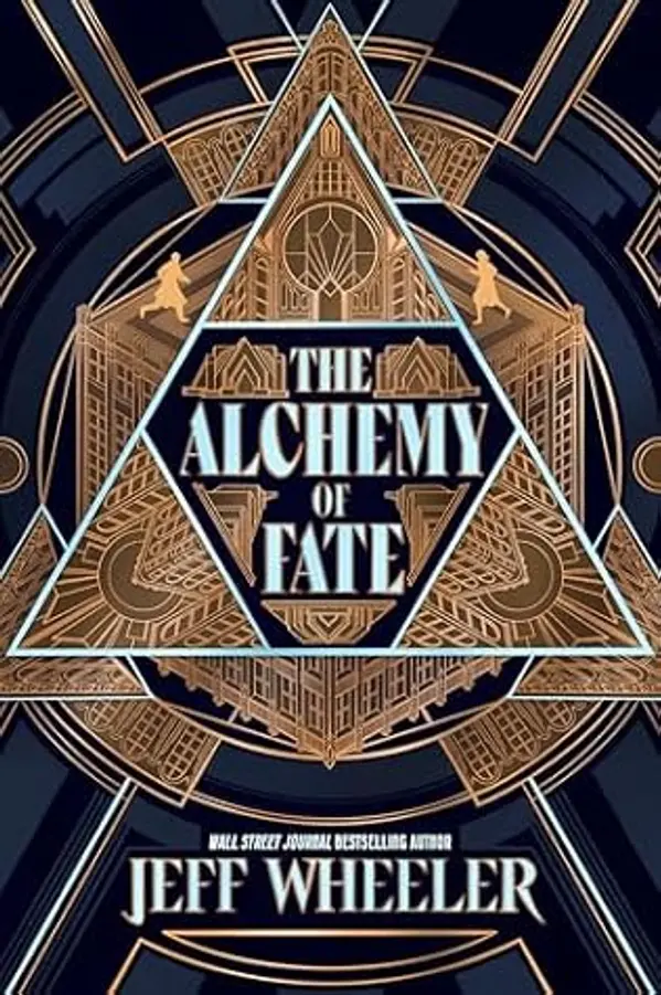 The Alchemy of Fate (The Invisible College Book 3) by Jeff Wheeler cover