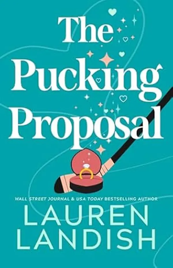 The Pucking Proposal (Maple Creek) by Lauren Landish cover
