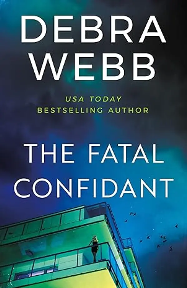 The Fatal Confidant by Debra Webb cover