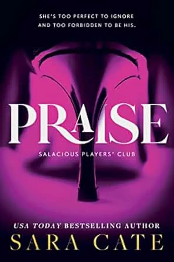 Praise (Salacious Players' Club, 1) by Sara Cate cover