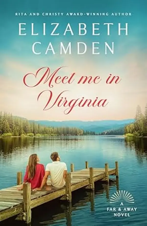Meet Me in Virginia  (Far & Away Book 1) by Elizabeth Camden cover