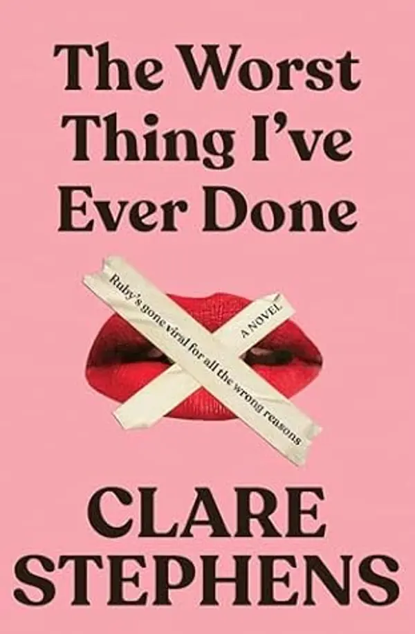 The Worst Thing I've Ever Done by Clare Stephens cover