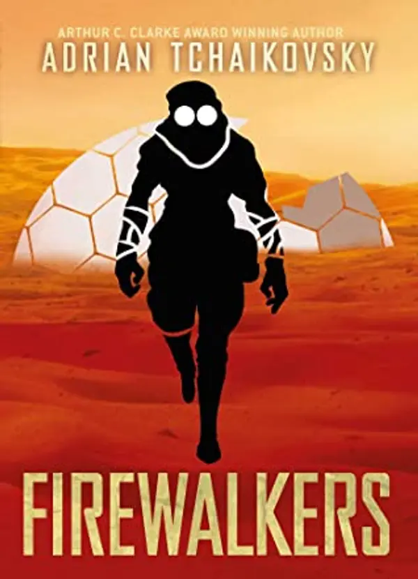 Firewalkers by Adrian Tchaikovsky cover