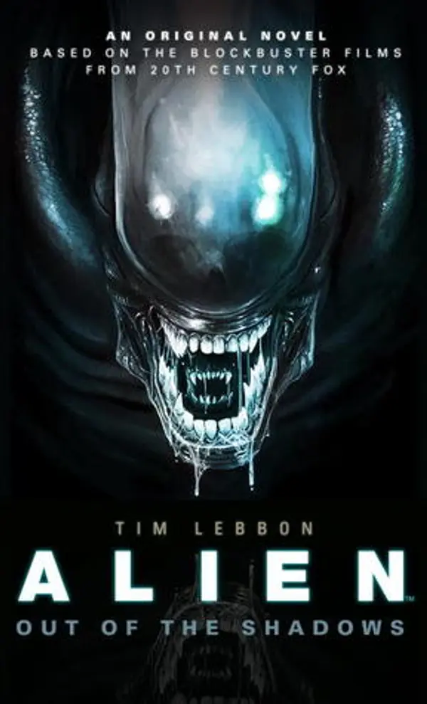 Alien: Out of the Shadows (Canonical Alien Trilogy, #1) by Tim Lebbon cover