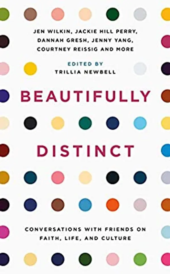 Beautifully Distinct: Conversations with Friends on Faith, Life, and Culture by Trillia J. Newbell cover