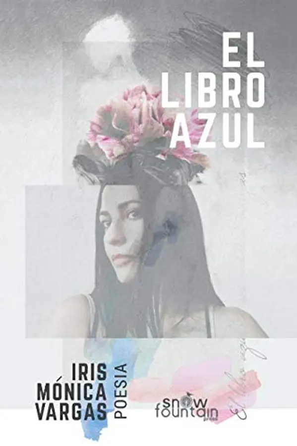 El Libro Azul (Spanish Edition) by Iris Mónica Vargas cover