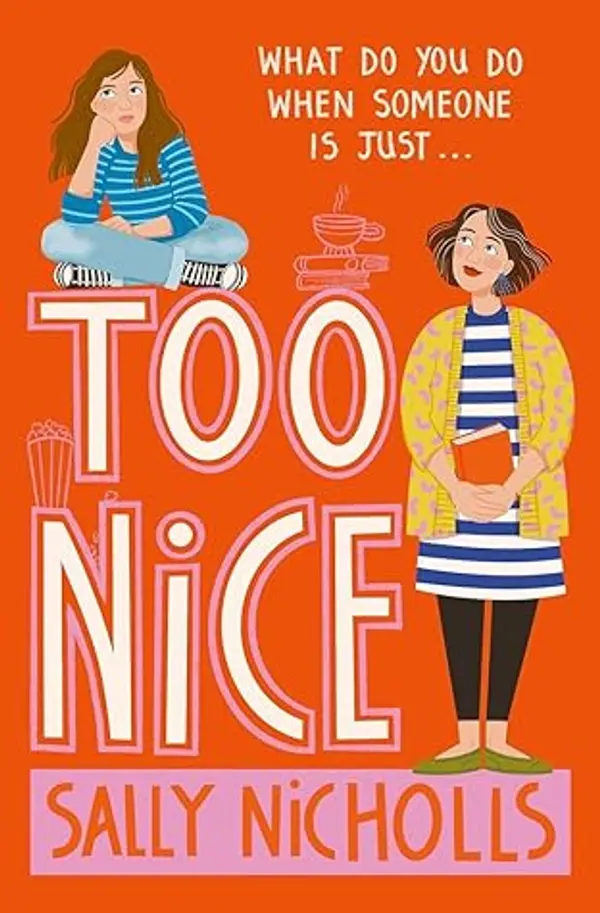 Too Nice by Sally Nicholls cover