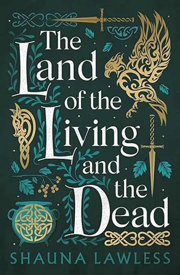 The Land of the Living and the Dead (Gael Song, #3) by Shauna Lawless cover
