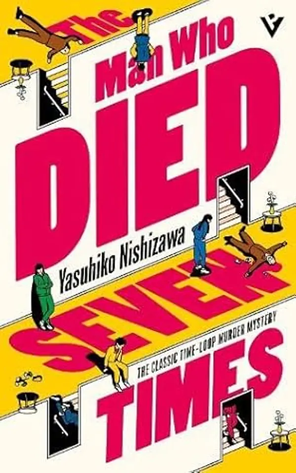 The Man Who Died Seven Times by Yasuhiko Nishizawa cover