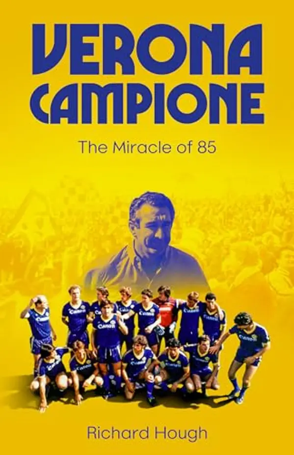 Verona Campione: The Miracle of 85 by Richard Hough cover