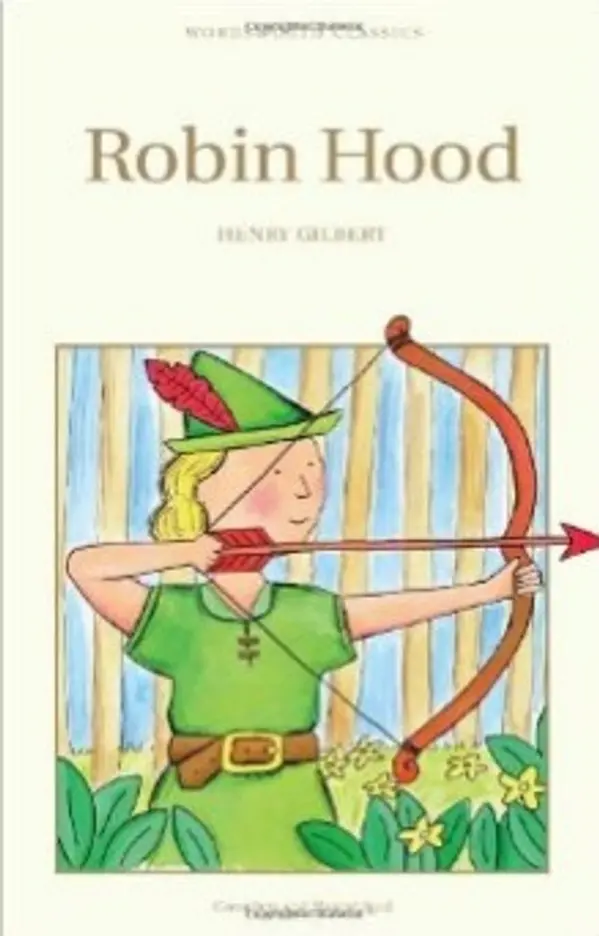 Robin Hood by Henry Gilbert cover