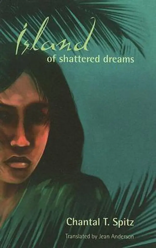 Island of Shattered Dreams by Chantal T. Spitz cover