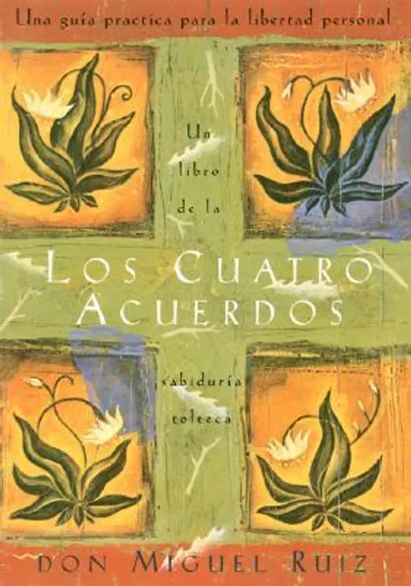 Los cuatro acuerdos by Miguel Ruiz cover