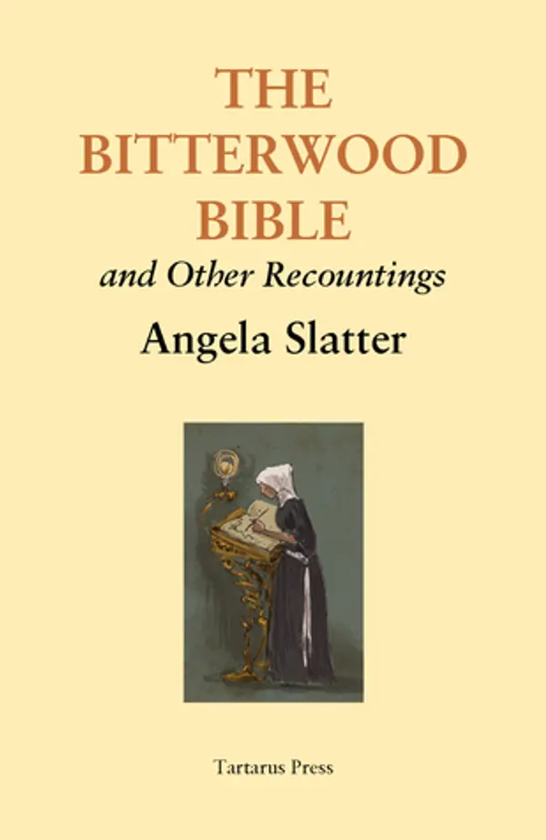 The Bitterwood Bible and Other Recountings by Angela Slatter cover