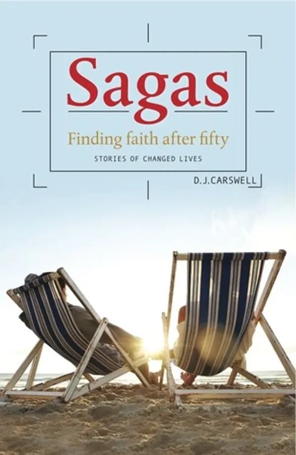 Sagas - Finding faith after fifty by Dot Carswell cover