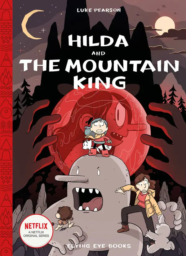 Hilda and the Mountain King (Hilda, #6) by Luke Pearson cover
