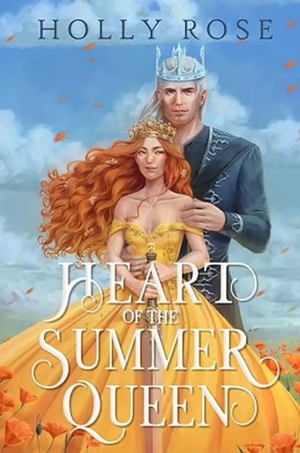 Heart of the Summer Queen by Holly Rose cover