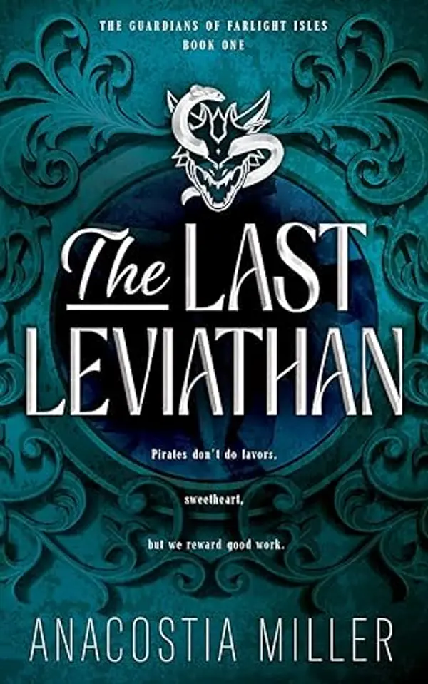 The Last Leviathan (The Guardians of Farlight Isles, #1) by Anacostia  Miller cover