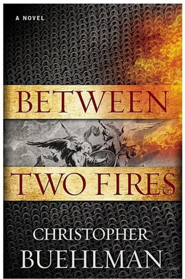 Between Two Fires by Christopher Buehlman cover