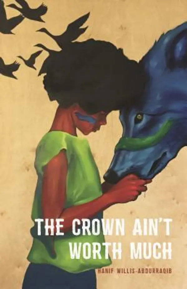 The Crown Ain't Worth Much by Hanif Abdurraqib cover