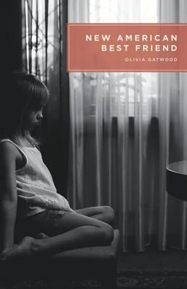 New American Best Friend by Olivia Gatwood cover