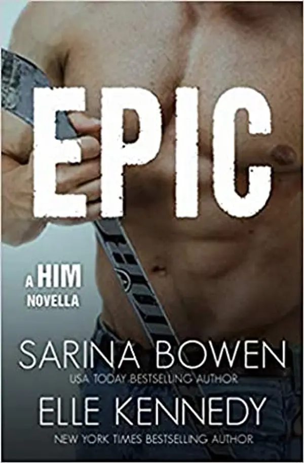 Epic (Him, #2.5) by Sarina Bowen cover