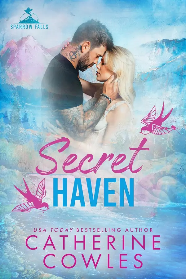 Secret Haven (Sparrow Falls Book 6) by Catherine Cowles cover