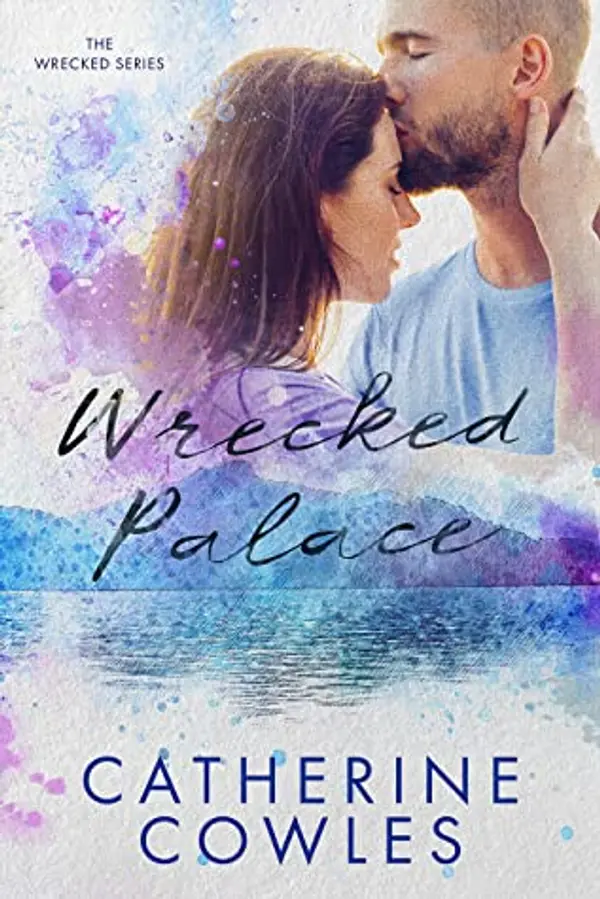 Wrecked Palace (Wrecked, #3) by Catherine Cowles cover