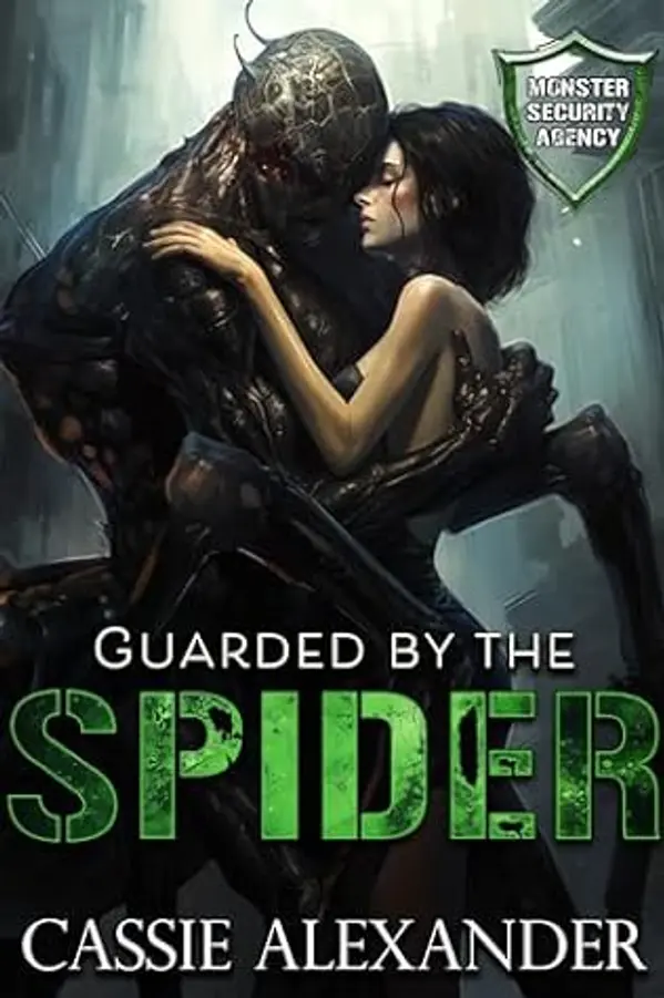 Guarded by the Spider (Monster Security Agency #4) by Cassie Alexander cover