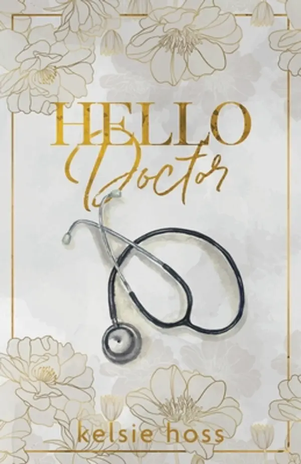 Hello Doctor by Kelsie Hoss cover