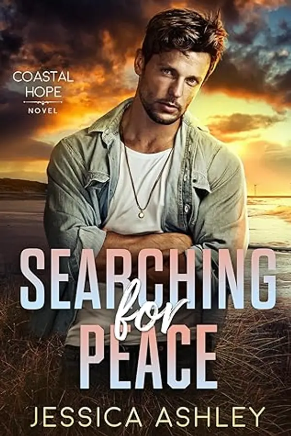 Searching for Peace (Coastal Hope, #2) by Jessica  Ashley cover