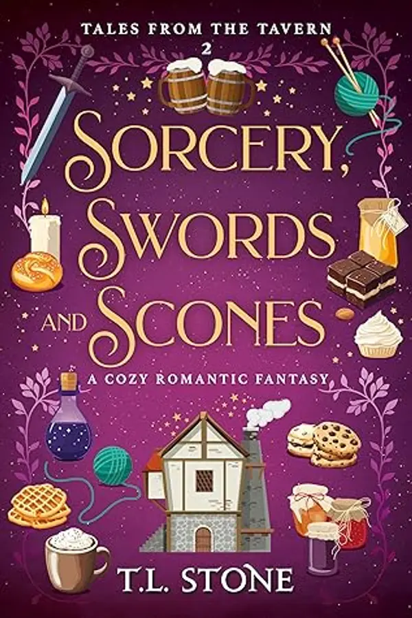 Sorcery, Swords & Scones (Tales from the Tavern, #2) by T.L.  Stone cover