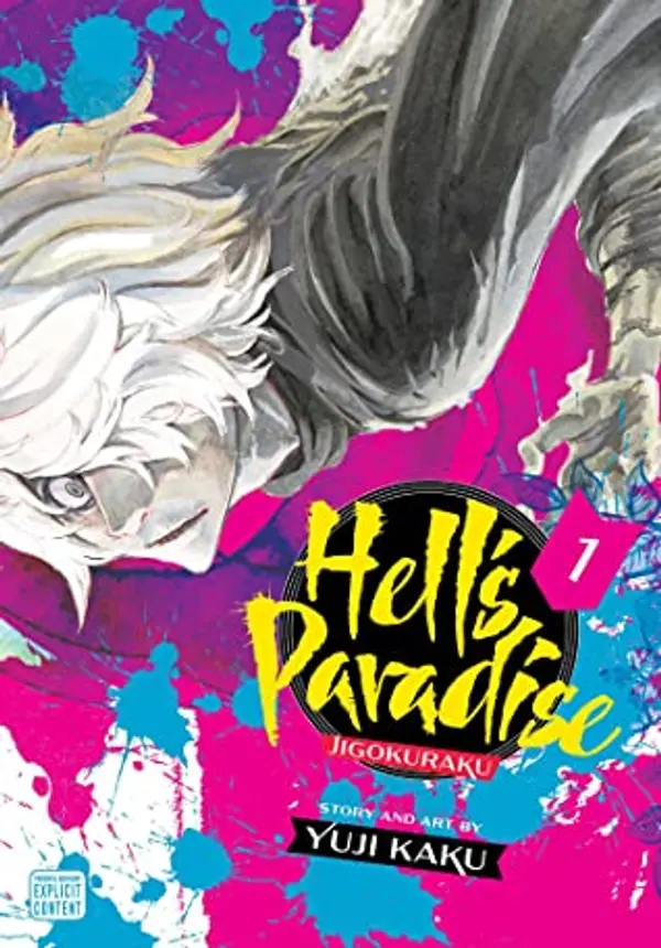 Hell's Paradise: Jigokuraku, Vol. 1 by Yūji Kaku cover