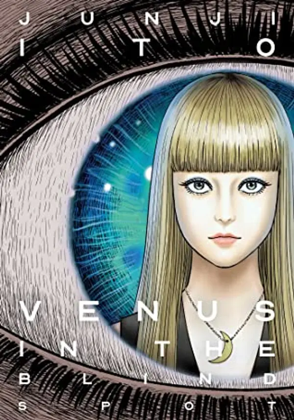 Venus in the Blind Spot by Junji Ito cover