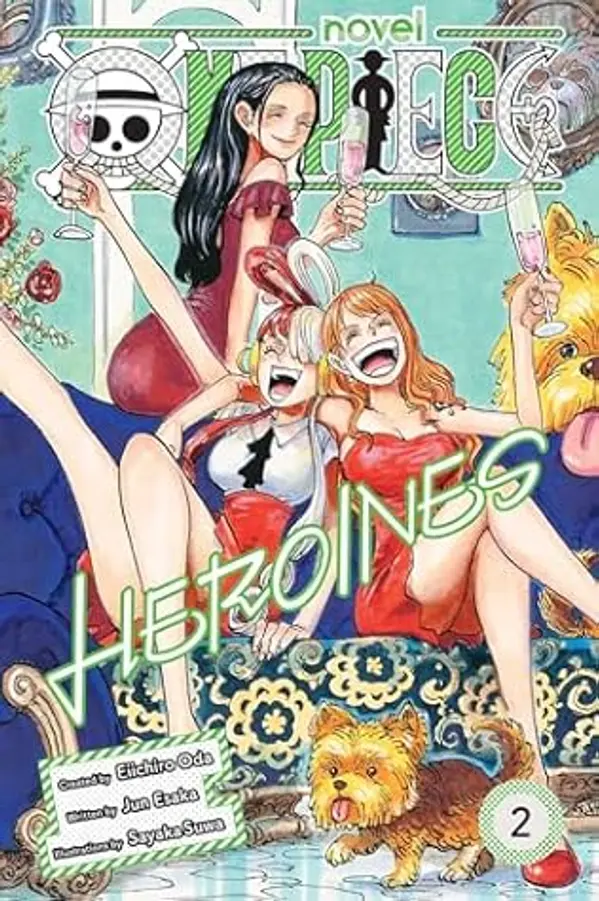 One Piece: Heroines, Vol. 2 (One Piece Novels) by Eiichiro Oda cover
