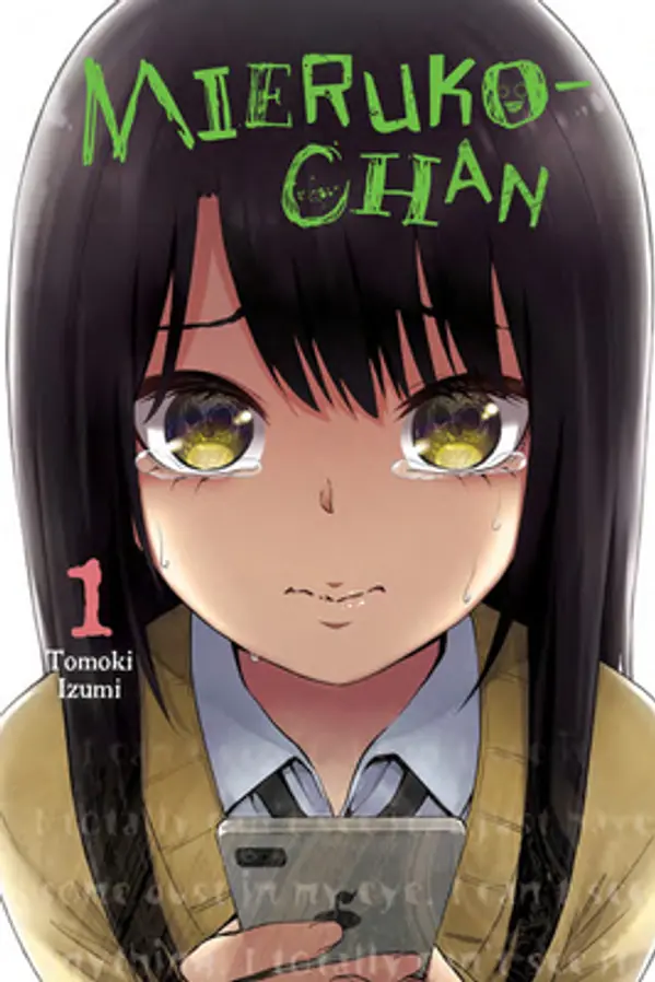 Mieruko-chan, Vol. 1 by Tomoki Izumi cover