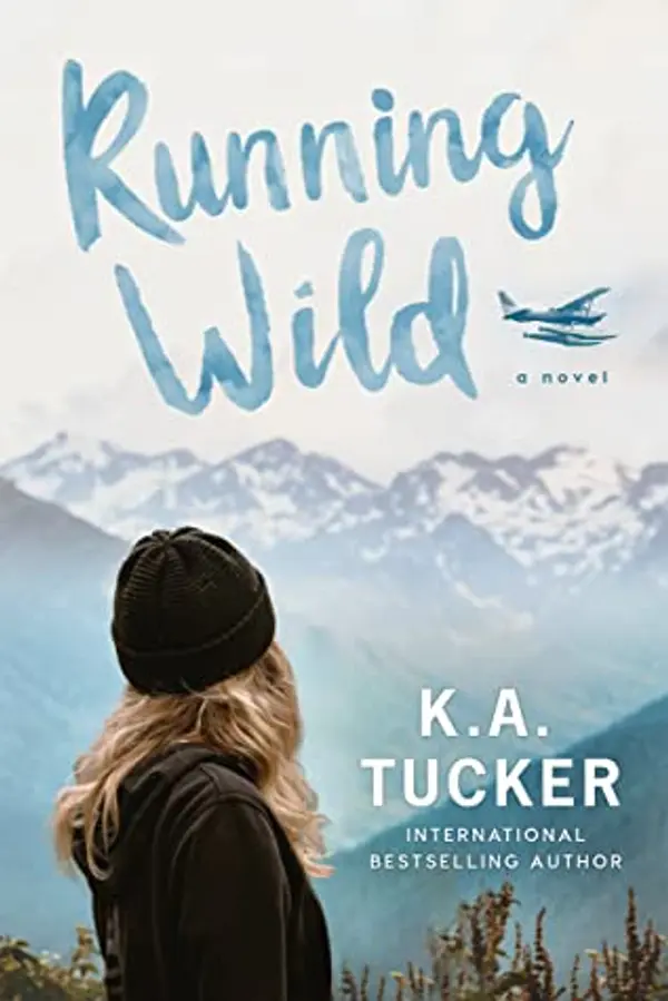 Running Wild (Wild, #3) by K.A. Tucker cover