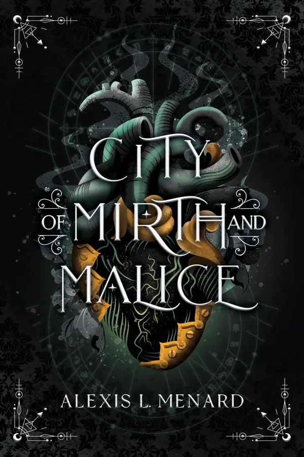 City of Mirth and Malice (Order and Chaos #2) by Alexis L. Menard cover