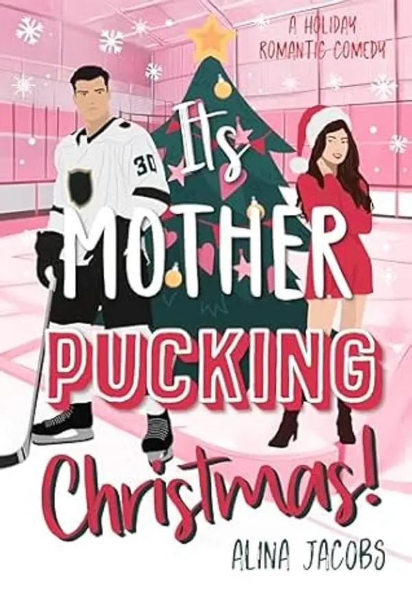 It's Mother-Pucking Christmas! (Maplewood Falls #1) by Alina Jacobs cover