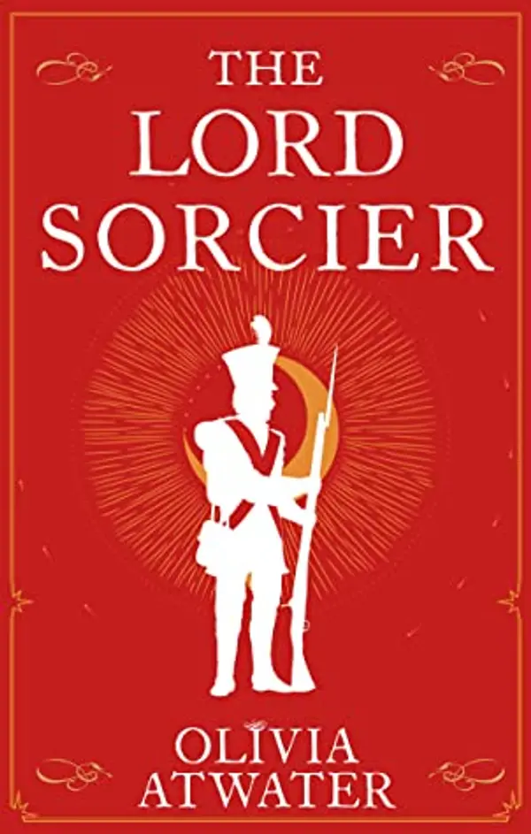 The Lord Sorcier by Olivia Atwater cover